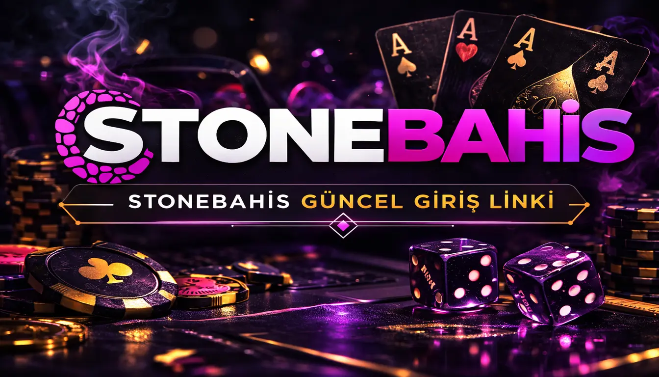 stonebahis güncel giriş linki